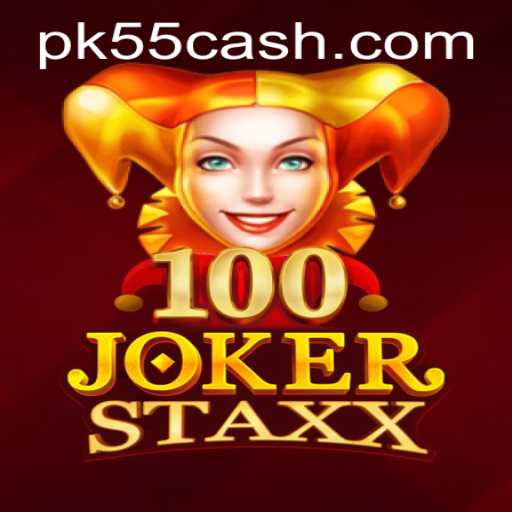 Descubra o Fascinante Mundo de 100JokerStaxx no PK55.COM