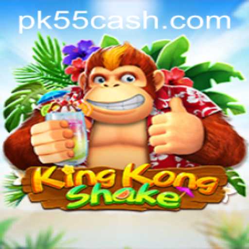 Descubra Tudo Sobre o Jogo KingKongShake e Sua Conexão com PK55.COM